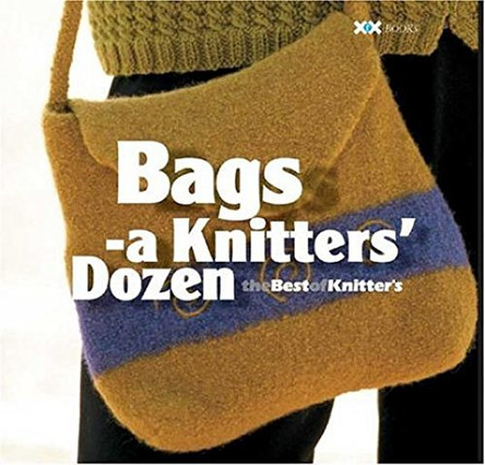 Bags: A Knitter's Dozen by Elaine Rowley 9781893762206 [USED COPY]