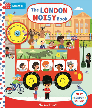 The London Noisy Book: A Press-the-page Sound Book Campbell Books 9781529009552
