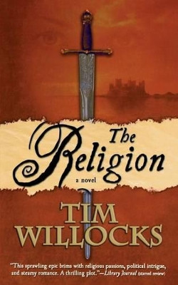 Religion by Tim Willocks 9780765381668
