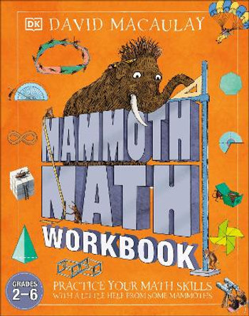 Mammoth Math Workbook: Practice Your MathsSkills with a Little Help from Some Mammoths by DK 9780593842737