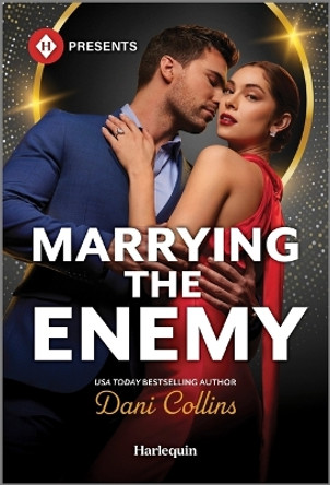 Marrying the Enemy by Dani Collins 9781335939128