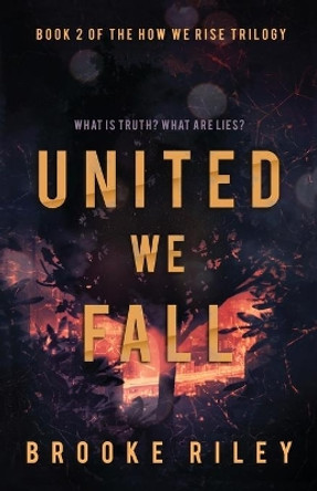 United We Fall by Brooke Riley 9781734832921