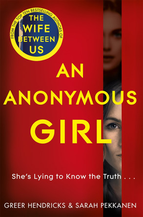 An Anonymous Girl by Greer Hendricks