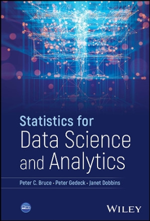 Statistics for Data Science and Analytics by Peter C. Bruce 9781394253807