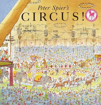 Peter Spier's Circus by Peter Spier 9780440409359 [USED COPY]
