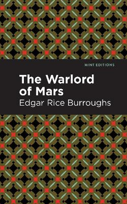 The Warlord of Mars by Edgar Rice Burroughs 9781513204833