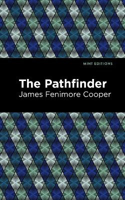 The Pathfinder by James Fenimore Cooper 9781513205922