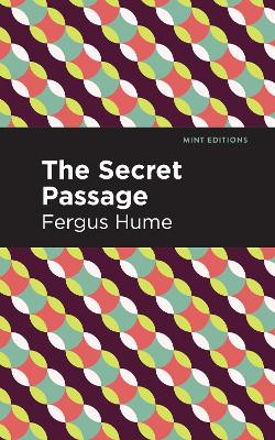 The Secret Passage by Fergus Hume 9781513205489
