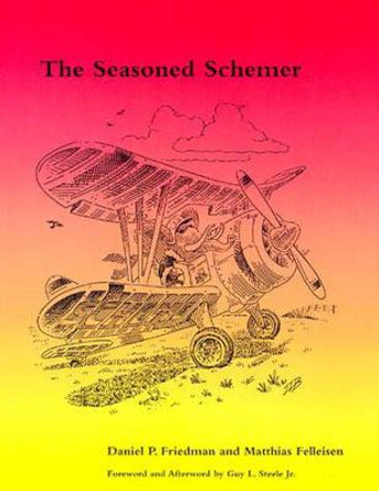 The Seasoned Schemer by Daniel P. Friedman