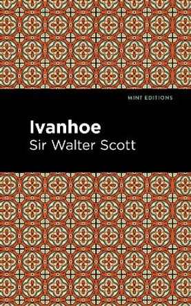 Ivanhoe by Sir Walter Scott 9781513218885