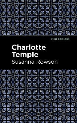 Charlotte Temple by Susanna Haswell Rowson 9781513207827