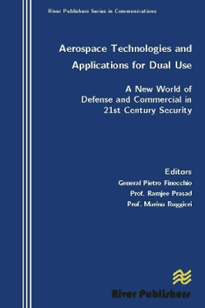Aerospace Technologies and Applications for Dual Use by Finocchio Pietro 9788792329042