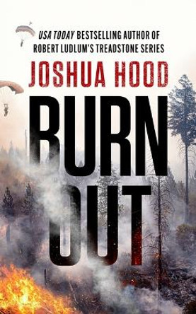 Burn Out by Joshua Hood 9798212632805