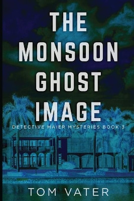 The Monsoon Ghost Image by Tom Vater 9784824107787