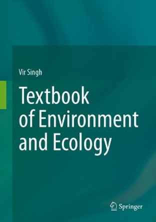 Textbook of Environment and Ecology by Vir Singh 9789819988457