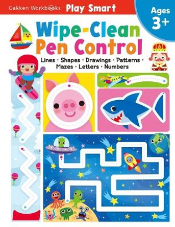 Play Smart Wipe-Clean Pen Control: Ages 3+ by Gakken Early Childhood Experts 9784056212426