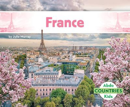 France by Julie Murray 9798384900672