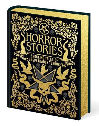 Horror Stories: Shocking Tales of Unspeakable Terror by William Hope Hodgson 9781398840416