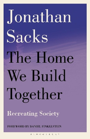 The Home We Build Together: Recreating Society Sir Jonathan Sacks 9781399420648