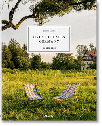 Great Escapes Germany. The Hotel Book Angelika Taschen 9783754400678
