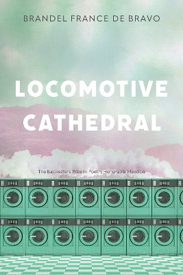 Locomotive Cathedral Brandel France de Bravo 9781496240088