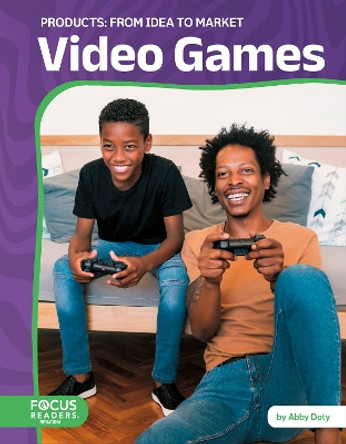 Video Games: From Idea to Market Abby Doty 9798889984092