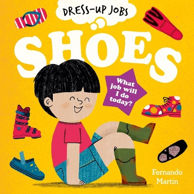 Dress-Up Jobs: Shoes Fernando Martin 9780192789761