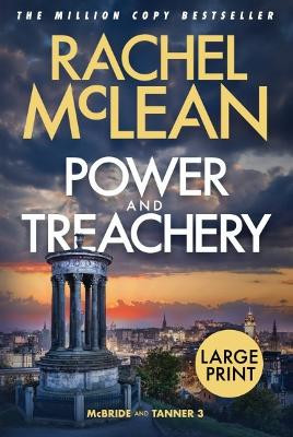 Power and Treachery (Large Print) Rachel McLean 9781835600900