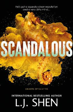 Scandalous L.J. Shen 9781399743549