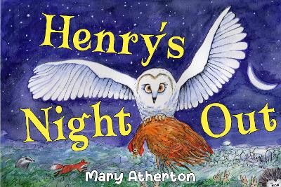 Henry's Night Out Mary Atherton 9781838755652
