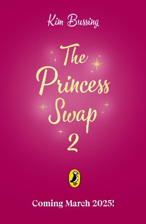 The Princess Swap: 2: Snow White and the Dragon, or Sleeping Beauty and the Seven Dwarfs Kim Bussing 9780241745366 The Princess Swap: 2: Snow White and the Dragon, or Sleeping Beauty and the Seven Dwarfs Kim Bussing 9780241745366