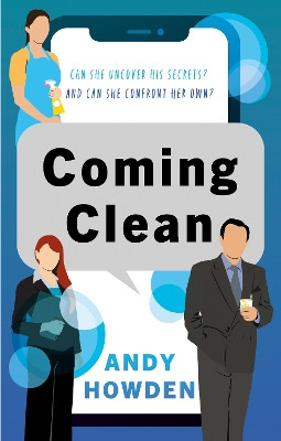 Coming Clean Andy Howden 9781836280279