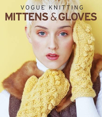 Vogue(r) Knitting Mittens & Gloves by Vogue Knitting Magazine 9781936096053 [USED COPY]