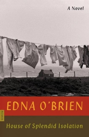 House of Splendid Isolation by Edna O'Brien 9780374538828
