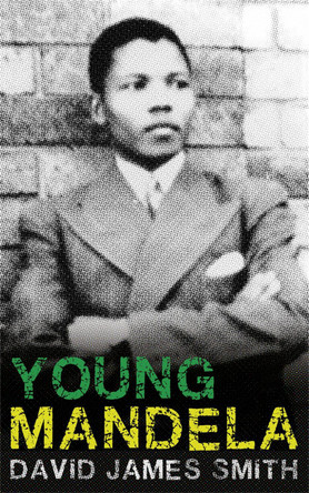 Young Mandela by David James Smith 9780753825488