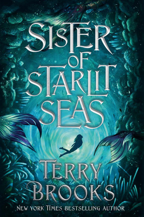Sister of Starlit Seas by Terry Brooks 9780593129821