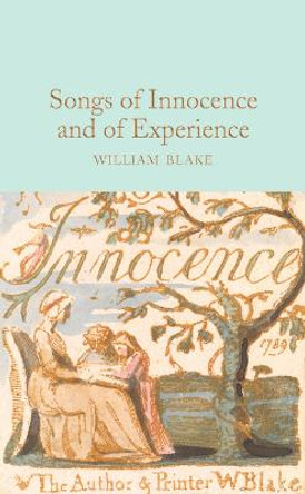 Songs of Innocence and of Experience by William Blake