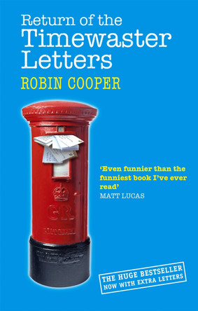Return Of The Timewaster Letters Robin Cooper 9780751539424 Return Of The Timewaster Letters Robin Cooper 9780751539424