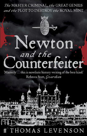 Newton and the Counterfeiter by Thomas Levenson 9780571229932 [USED COPY]