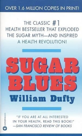 Sugar Blues by William Dufty 9780446343121 [USED COPY]