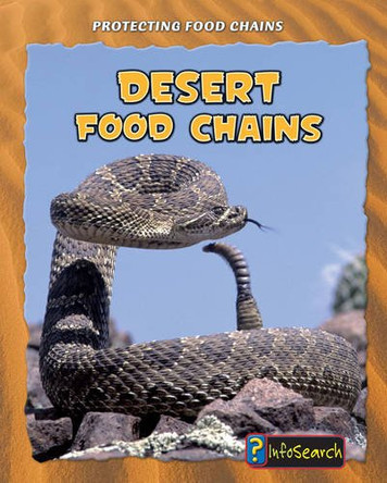 Desert Food Chains by Buffy Silverman 9780431013794 [USED COPY]