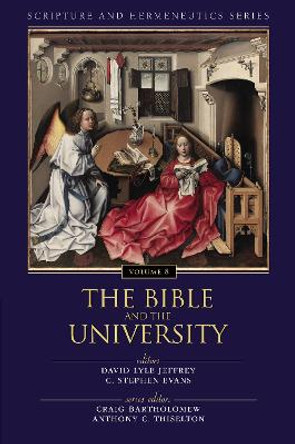 The Bible and the University by Dr. Craig Bartholomew