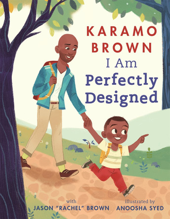 I Am Perfectly Designed by Karamo Brown