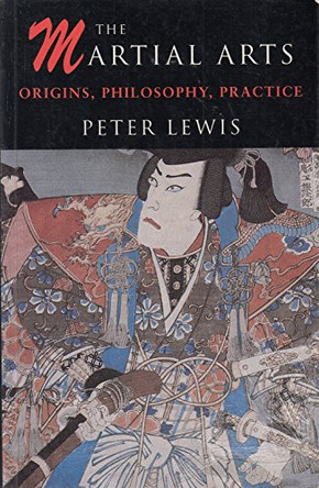 The Martial Arts of the Orient by Peter Lewis 9781853752063 [USED COPY]