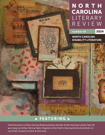 North Carolina Literary Review: Number 33, 2024 by Margaret D Bauer 9781469683645