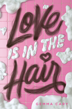 Love Is in the Hair by Gemma Cary 9780593651278