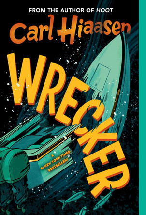 Wrecker by Carl Hiaasen 9780593376324