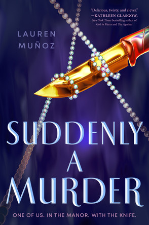 Suddenly a Murder by Lauren Muñoz 9780593617540