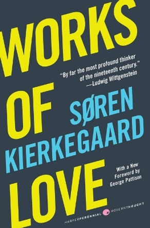 Works of Love by Soren Kierkegaard 9780061713279 [USED COPY]