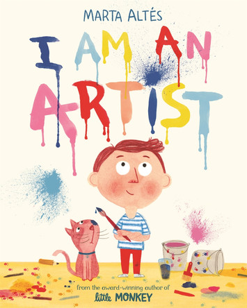 I Am An Artist by Marta Altes